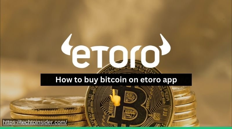 How To Buy Bitcoin On Etoro App - All About Buy Bitcoin!