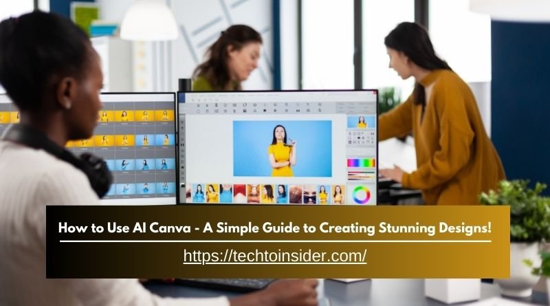 How to Use AI Canva - A Simple Guide to Creating Stunning Designs!