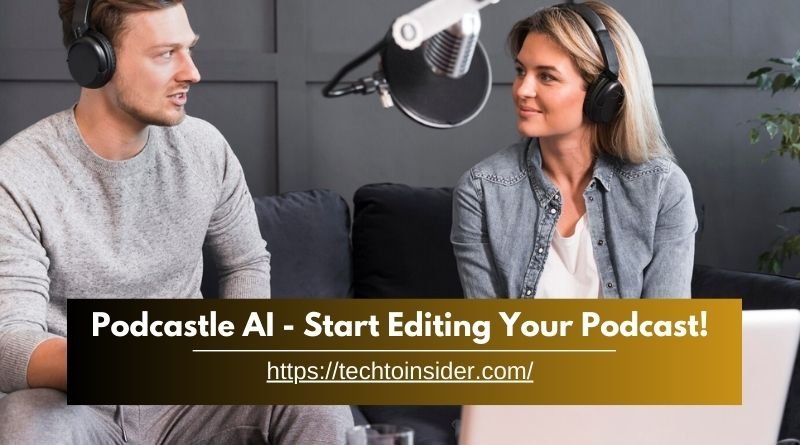 Podcastle AI - Start Editing Your Podcast!