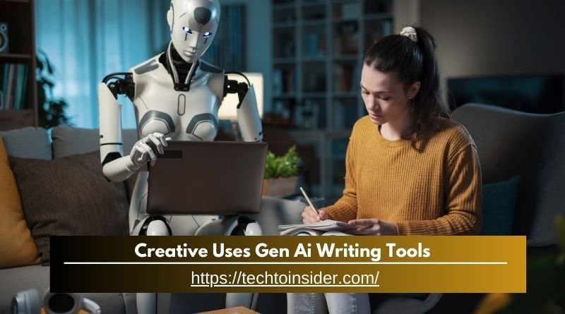 Creative Uses Gen Ai Writing Tools - Everyone Should Know About!