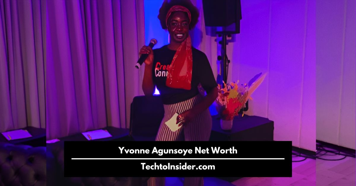 Yvonne Agunsoye Net Worth 2024