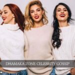 dhamaka zone celebrity gossip